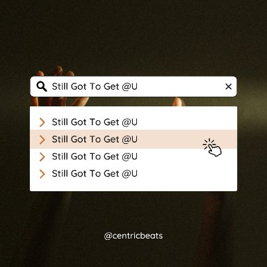 Still Got To Get @U