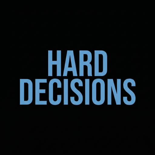 Hard Decisions