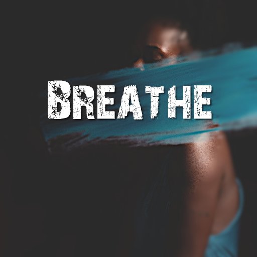 Breathe